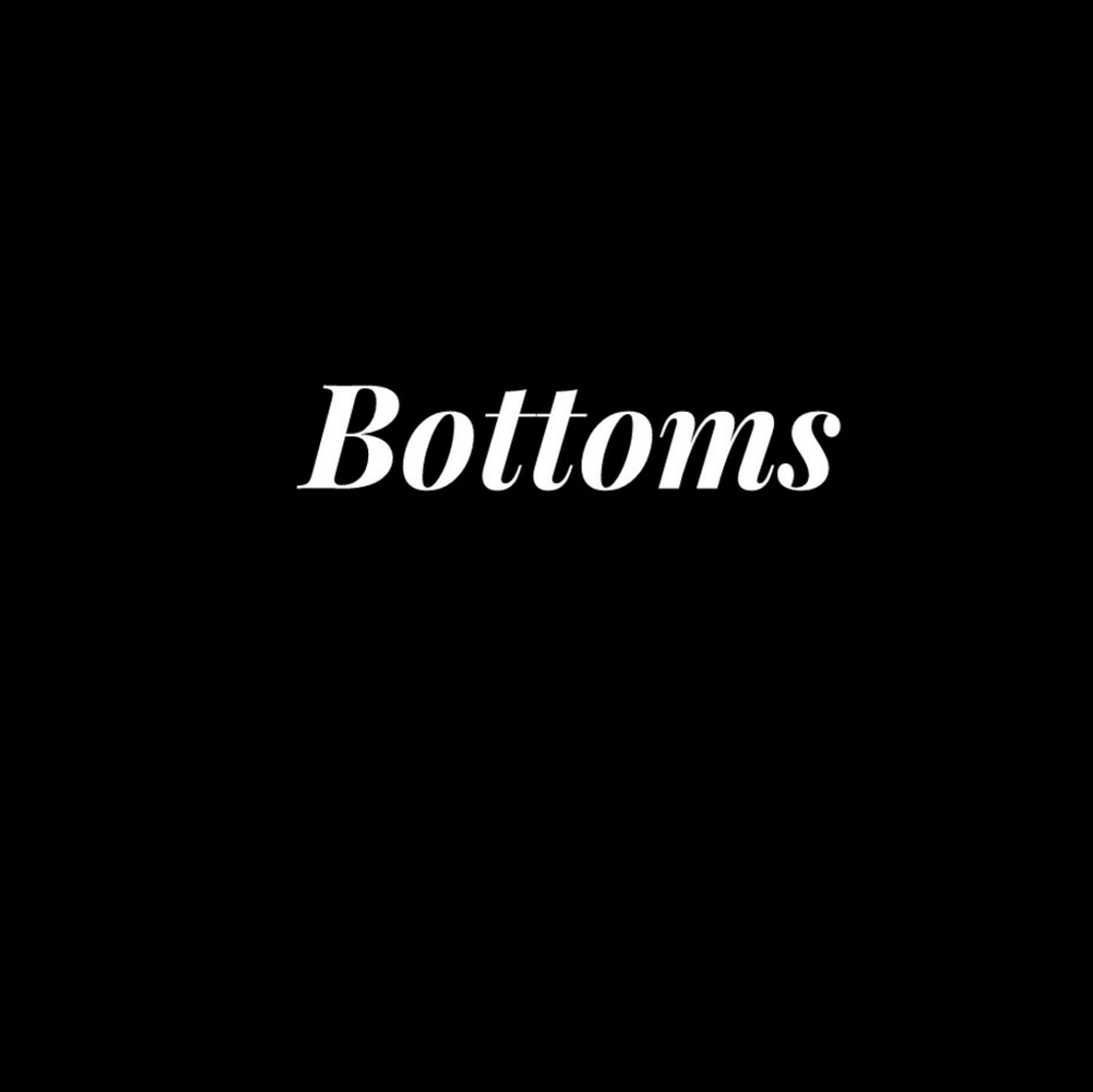 Bottoms